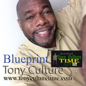 Blueprint Tony Culture